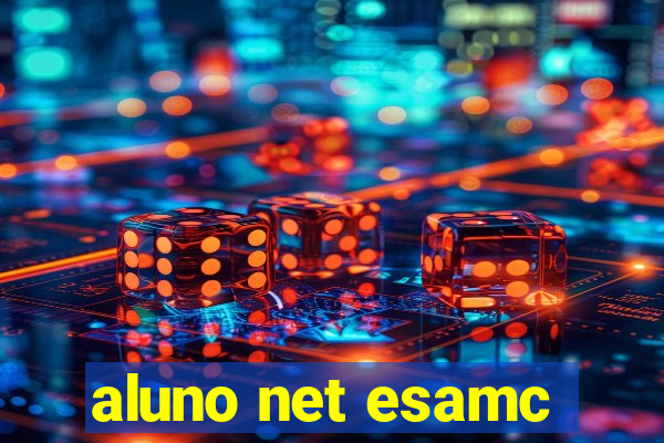 aluno net esamc